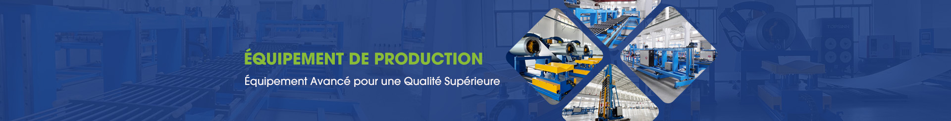 Équipement de production