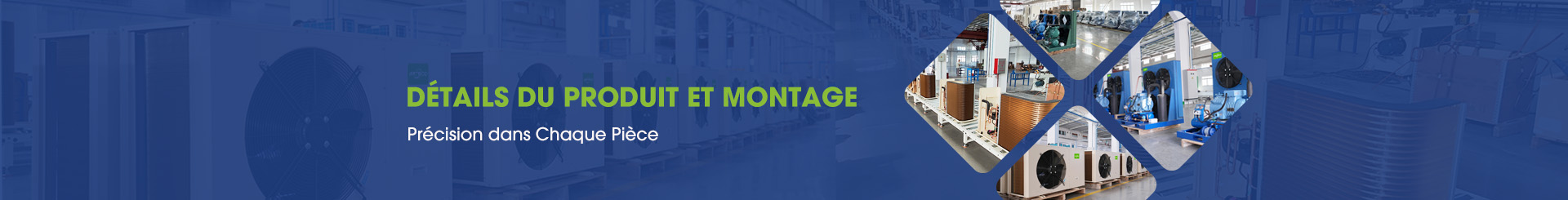 Détails du produit et assemblage